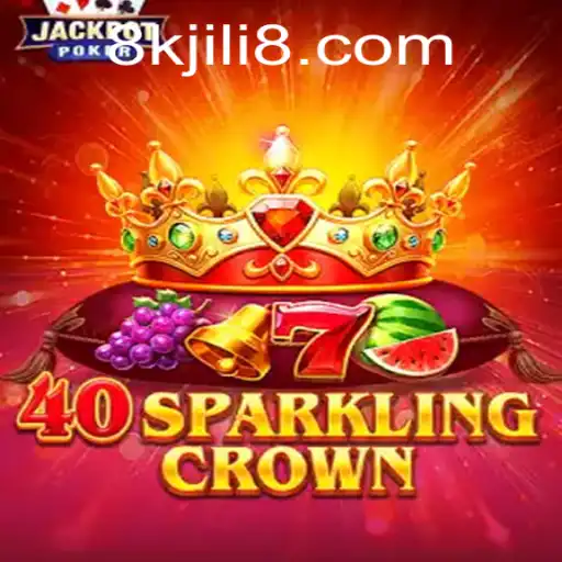 Exploring 40SparklingCrown and the Thrills of 8KJILI